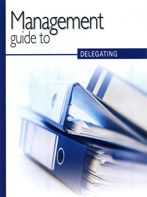 Title details for Management Guide to Delegating by Kate Keenan - Available